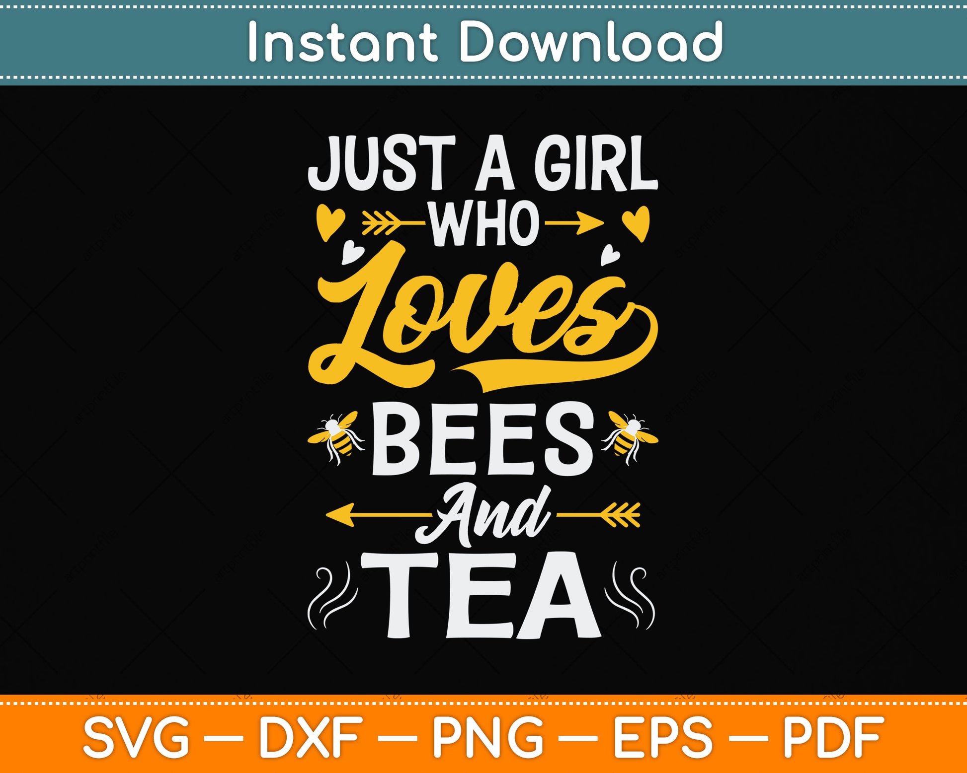 Just A Girl Who Loves Bees And Tea Svg Png Dxf Digital Cutting File