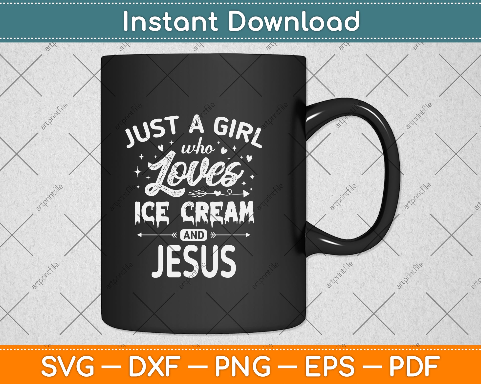 Just A Girl Who Loves Ice Cream And Jesus Svg Design Digital Cutting File