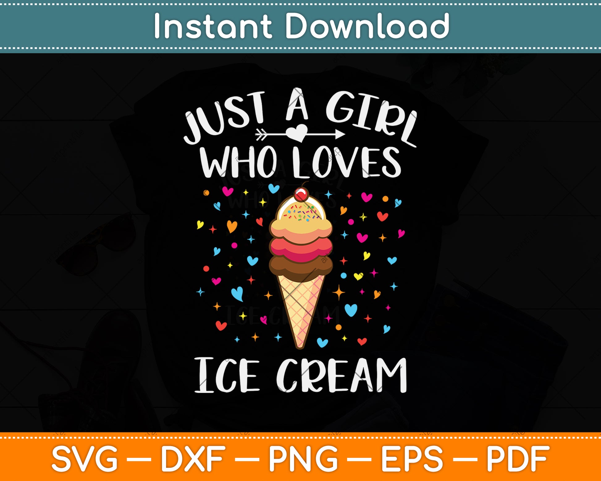 Just A Girl Who Loves Ice Cream Funny Ice Cream Svg Png Dxf Digital Cutting File