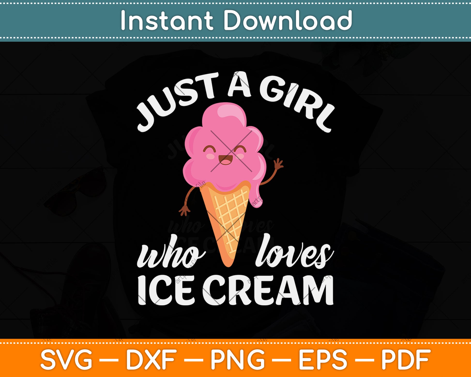 Just A Girl Who Loves Ice Cream Svg Png Dxf Digital Cutting File