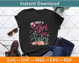 Just A Girl Who Loves Poetry Svg Png Dxf Digital Cutting File