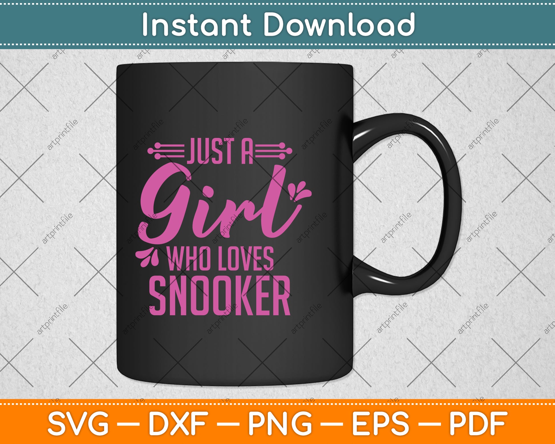 Just A Girl Who Loves Snooker Funny Snooker Player Svg Png Dxf Digital Cutting File