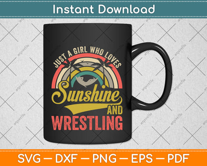 Just A Girl Who Loves Sunshine And Wrestling Svg Png Dxf Digital Cutting File