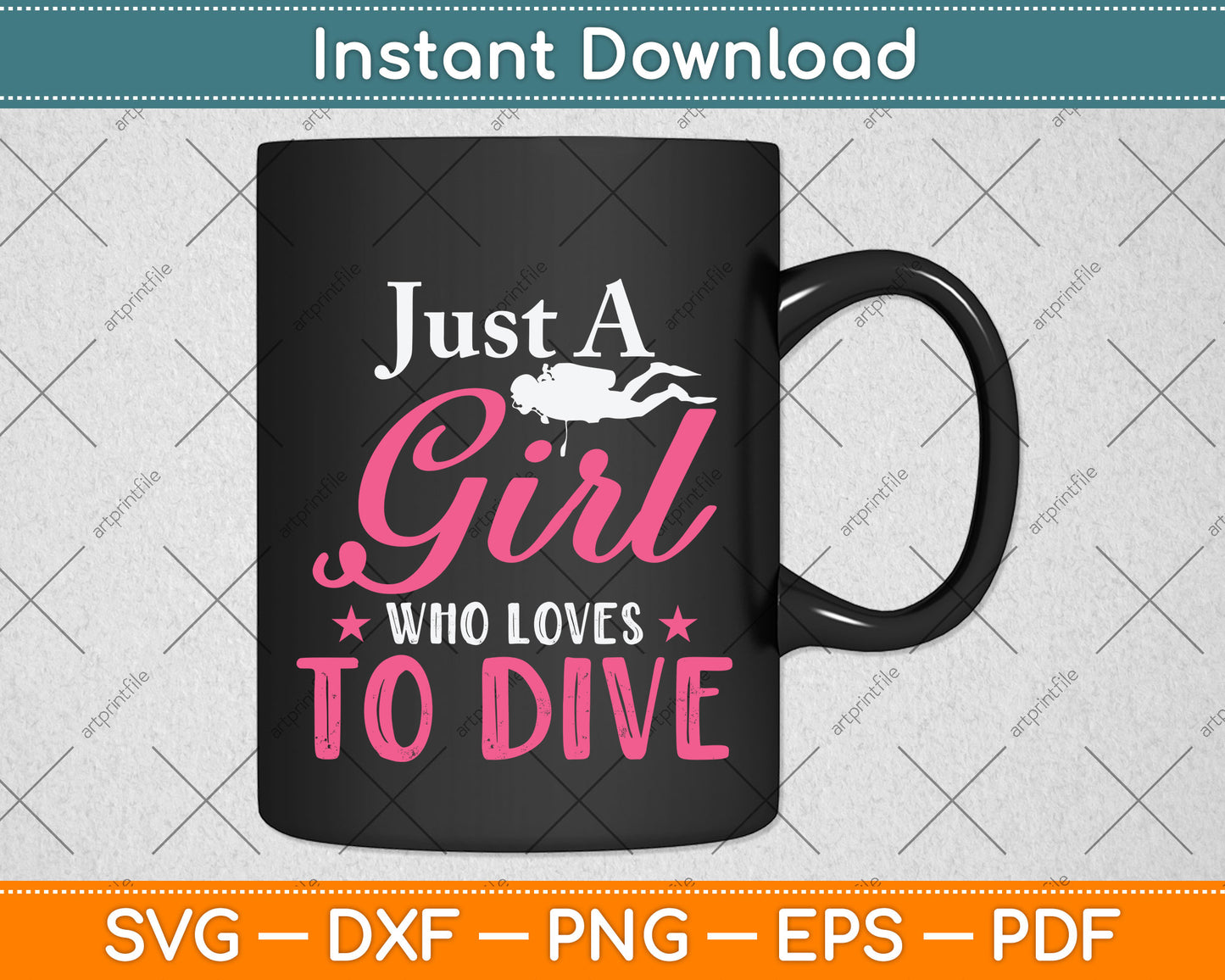 Just A Girl Who Loves To Dive Svg Png Dxf Digital Cutting File