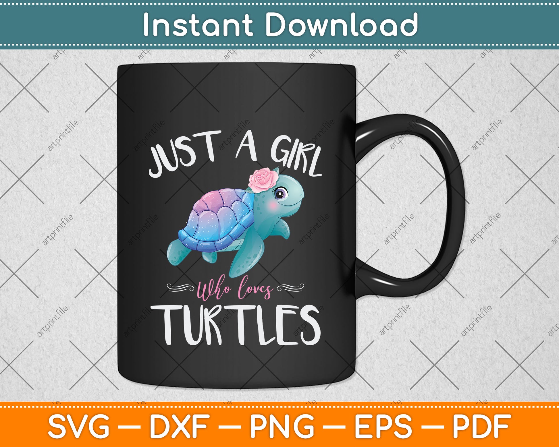 Just A Girl Who Loves Turtles Svg Png Dxf Digital Cutting File