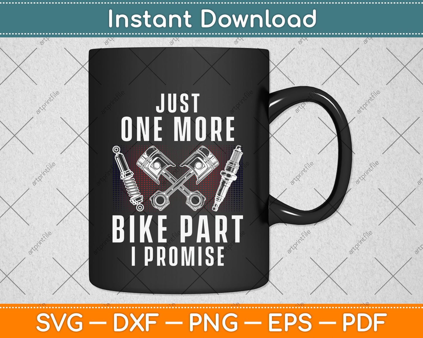 Just One More Bike Part I Promise Svg Png Dxf Digital Cutting File