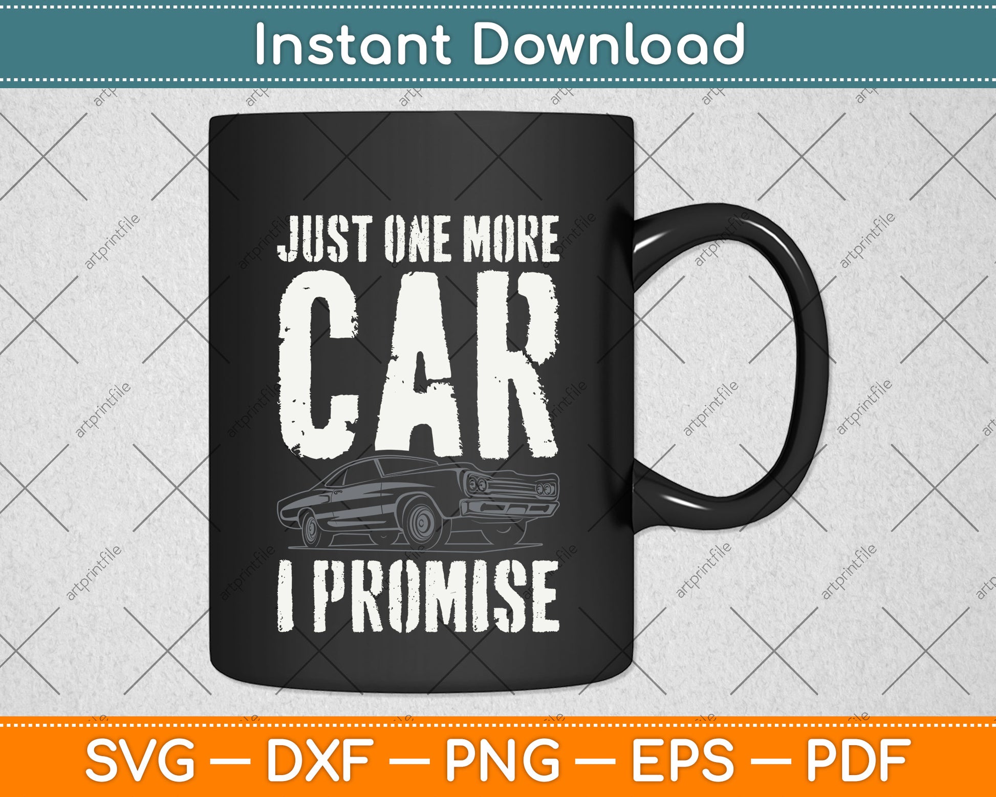 Just One More Car I Promise Mechanic Svg Png Dxf Digital Cutting File