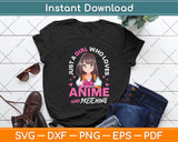 Just a Girl Who Loves Anime and Sketching Svg Png Dxf Digital Cutting File