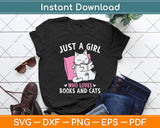 Just a Girl Who Loves Books and Cats Svg Png Dxf Digital Cutting File