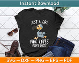 Just a Girl Who Loves Dodos Birds Svg Png Dxf Digital Cutting File