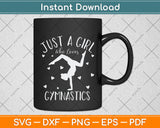 Just a Girl Who Loves Gymnastics Svg Png Dxf Digital Cutting File