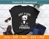 Just a Girl Who Loves Pandas Svg Png Dxf Digital Cutting File