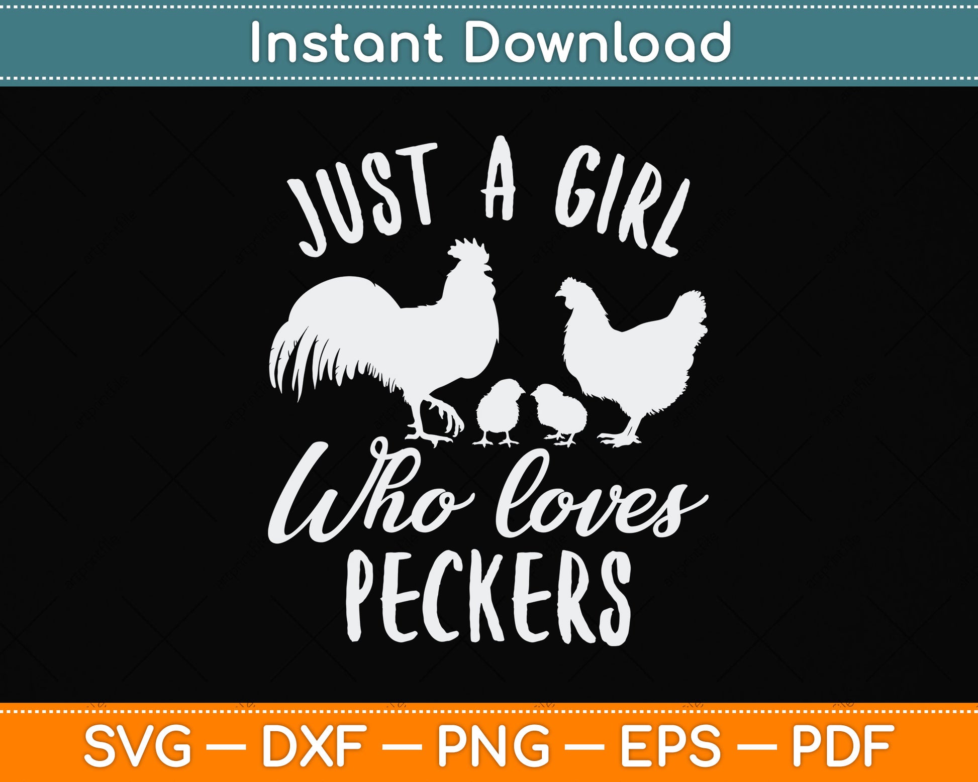Just a Girl Who Loves Peckers Svg Png Dxf Digital Cutting File