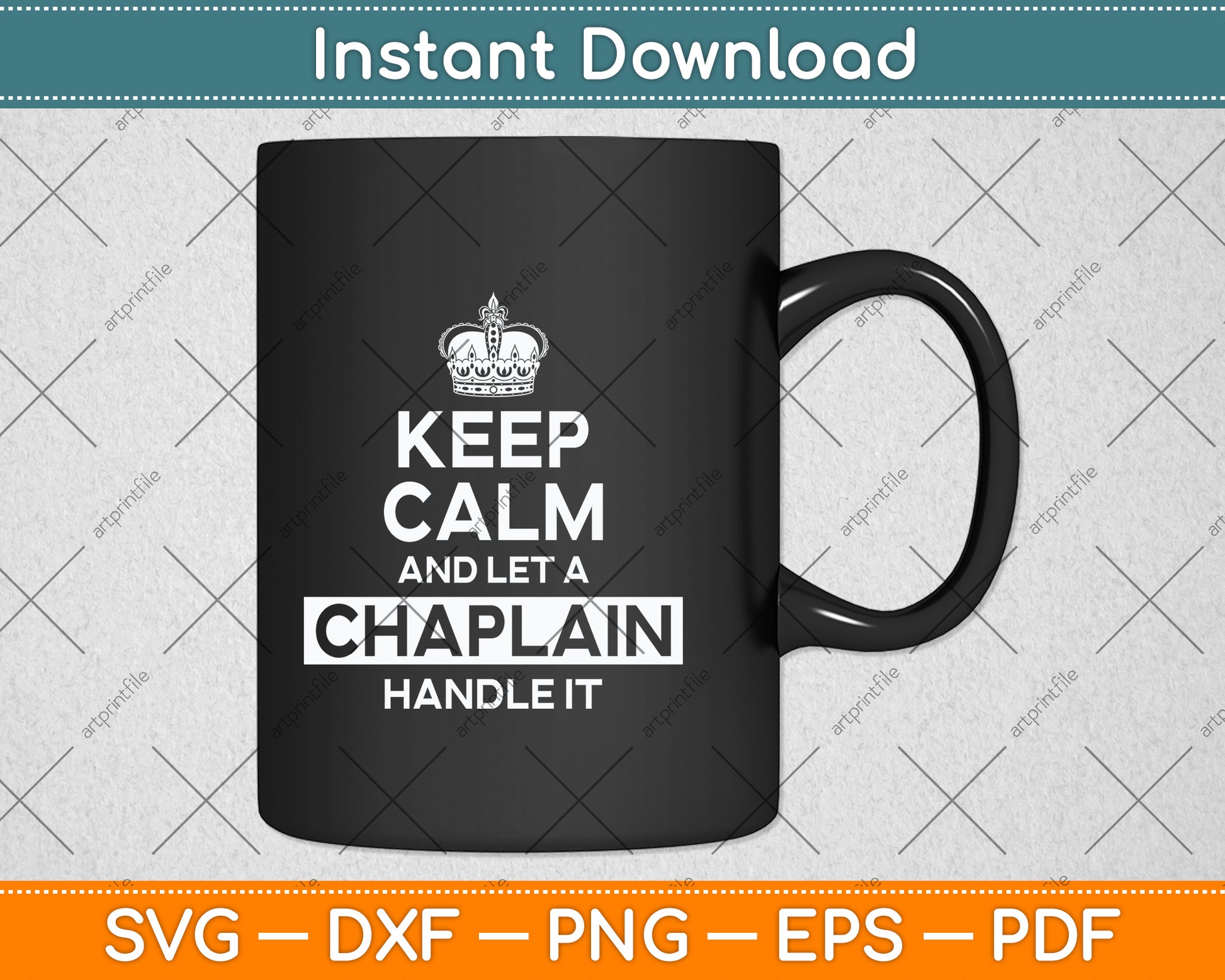 Keep Calm And Let A Chaplain Handle It Svg Png Dxf Digital Cutting File