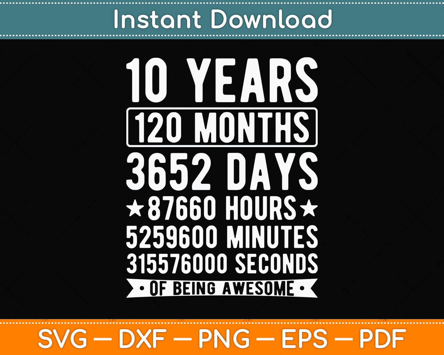 Kids' 10th Birthday 10 Years Old Vintage Retro 120 Months Svg Png Dxf Cutting File