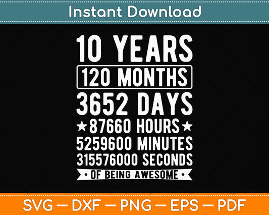 Kids' 10th Birthday 10 Years Old Vintage Retro 120 Months Svg Png Dxf Cutting File