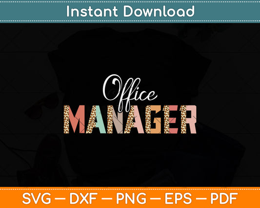 Leopard Office Manager Funny Job Title School Worker Svg Png Dxf Digital Cutting File