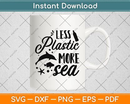 Less Plastic More Sea Svg Png Dxf Digital Cutting File