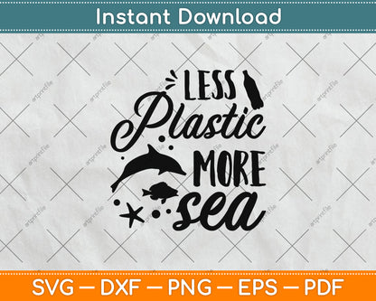 Less Plastic More Sea Svg Png Dxf Digital Cutting File