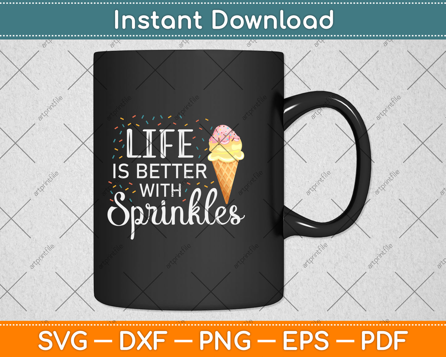 Life Is Better With Sprinkles Sweet Ice Cream Lover Svg Png Dxf Digital Cutting File