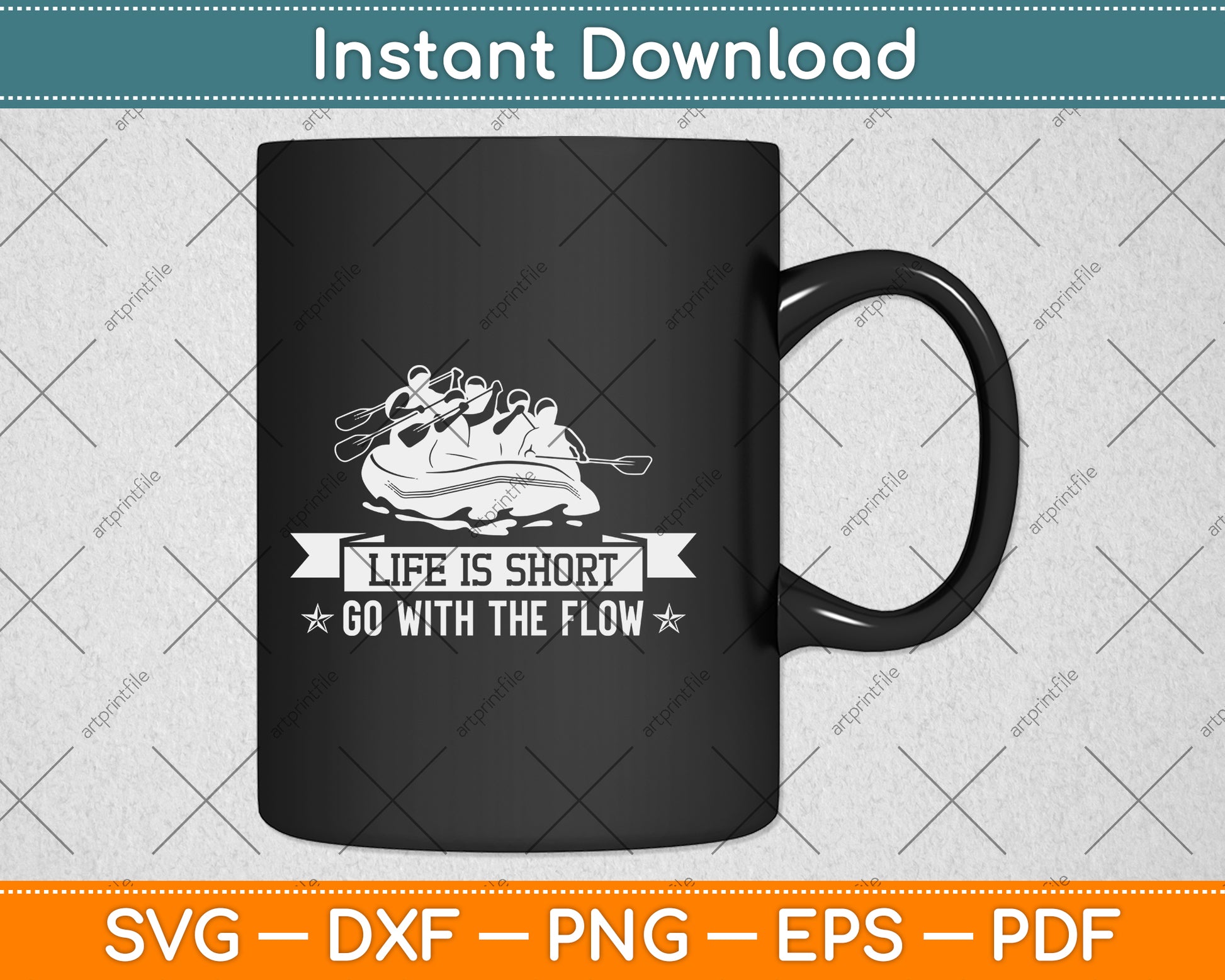 Life Is Short Go With The Flow Svg Png Dxf Digital Cutting File