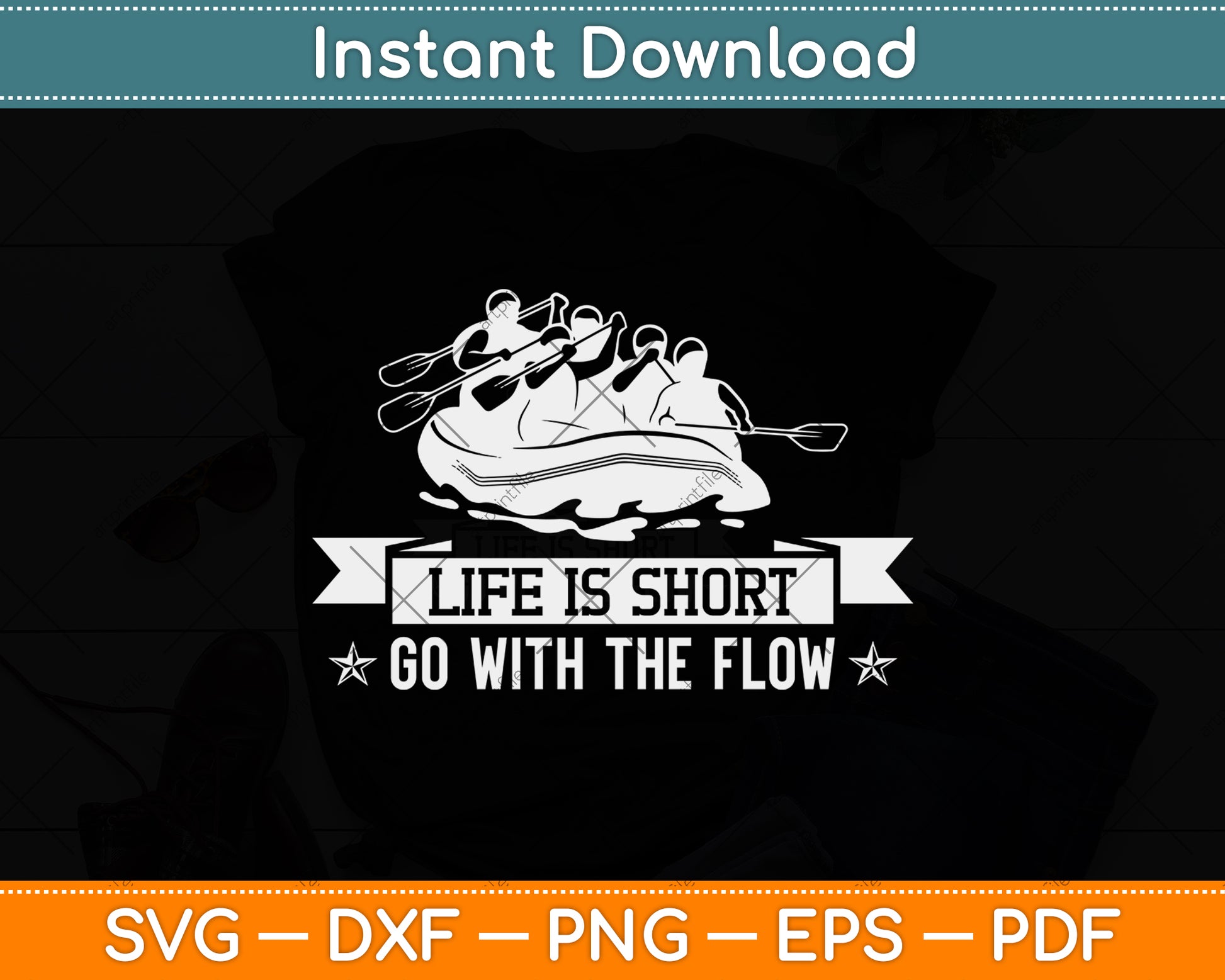 Life Is Short Go With The Flow Svg Png Dxf Digital Cutting File