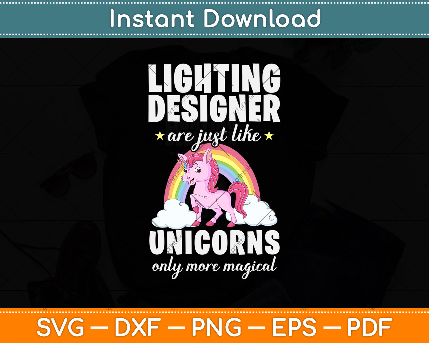 Lighting Designer Are Just Like Unicorns Only More Magical Svg Png Dxf Cutting File