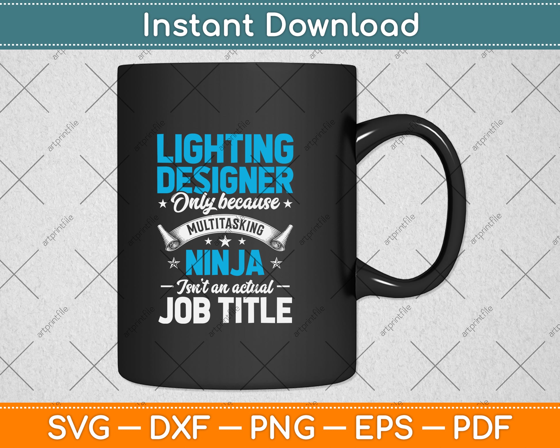 Lighting Designer Only Because Multitasking Ninja Funny Svg Png Dxf Cutting File