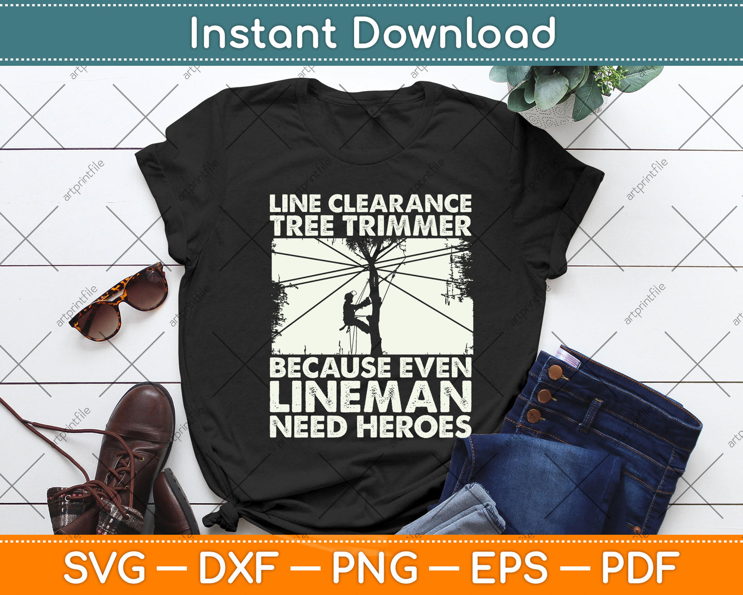 Line Clearance Tree Trimmer Because Even Lineman Need Heroes Svg Cutting File