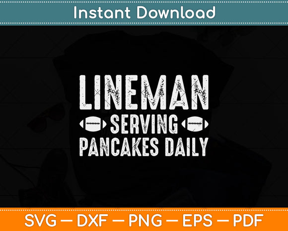 Lineman Serving Pancakes Daily Football Svg Png Dxf Digital Cutting File