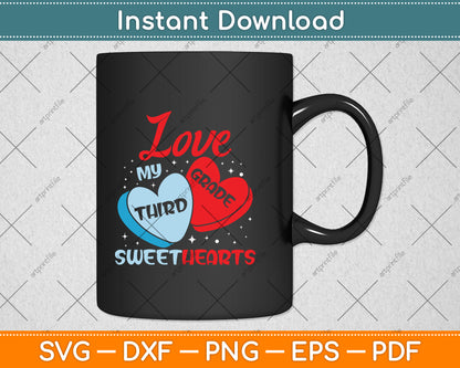 Love My Third Grade Sweethearts Svg Png Dxf Digital Cutting File