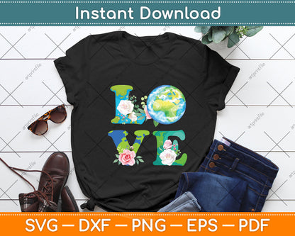 Love World Earth Day Svg Png Dxf Digital Cutting File