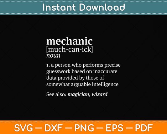 MECHANIC Definition Dad Car Guy Garage Father's Day Svg Digital Cutting File