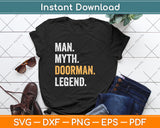 Man Myth Doorman Legend Funny Doorman Svg Png Dxf Digital Cutting File