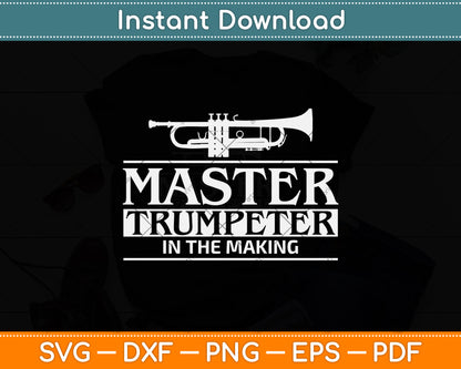 Master Trumpeter In The Making Svg Png Dxf Digital Cutting File