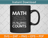 Math Teacher Mathematician Funny Svg Png Dxf Digital Cutting File