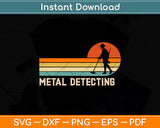 Vintage Retro Metal Detecting Svg Png Dxf Digital Cutting File