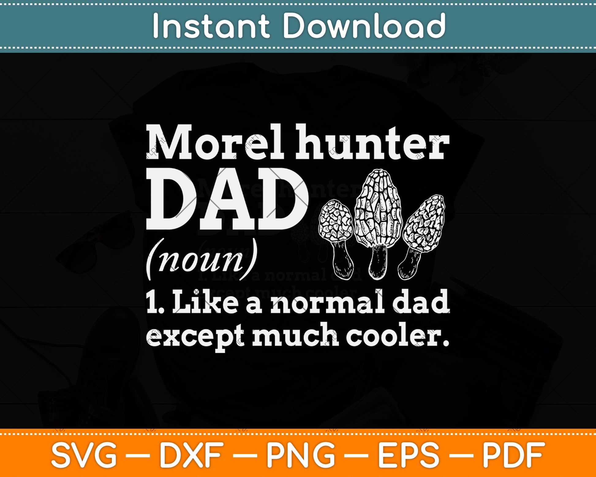 Morel Mushroom Dad Funny Definition Svg Png Dxf Digital Cutting File