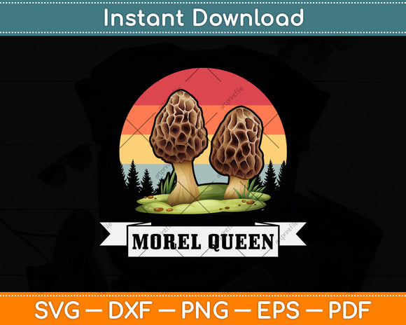 Vintage Morel Queen Mushroom Svg Png Dxf Digital Cutting File