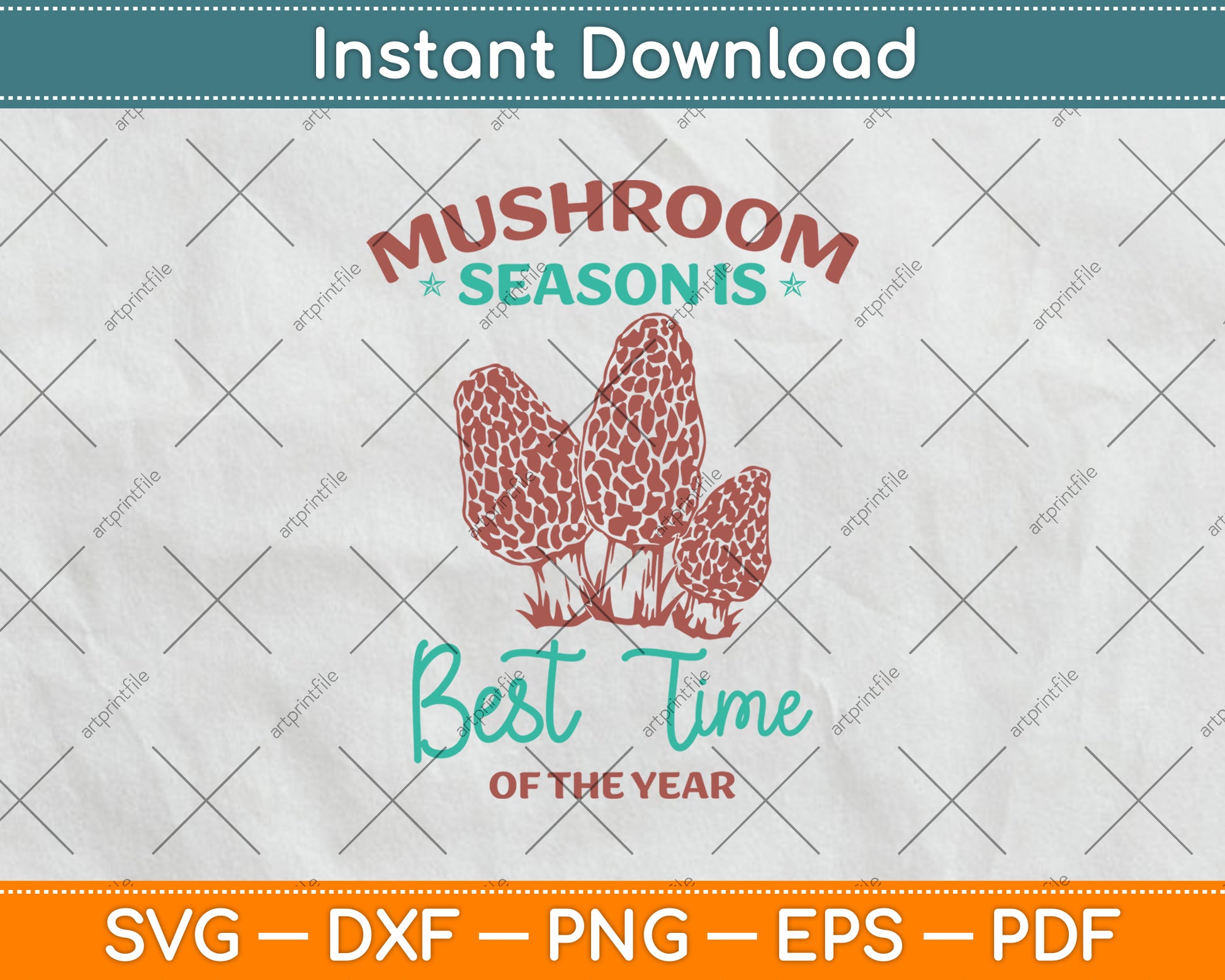 Mushroom Season Is Best Time Of The Year Svg Png Dxf Digital Cutting File