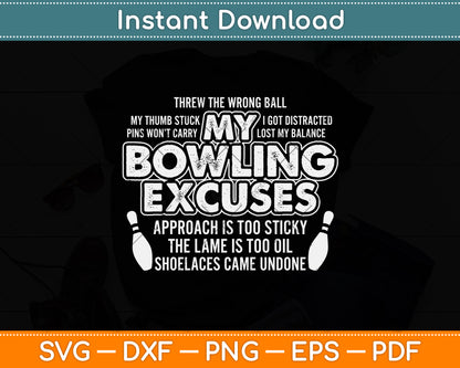 My Bowling Excuses Gift Funny Bowling Svg Png Dxf Digital Cutting File