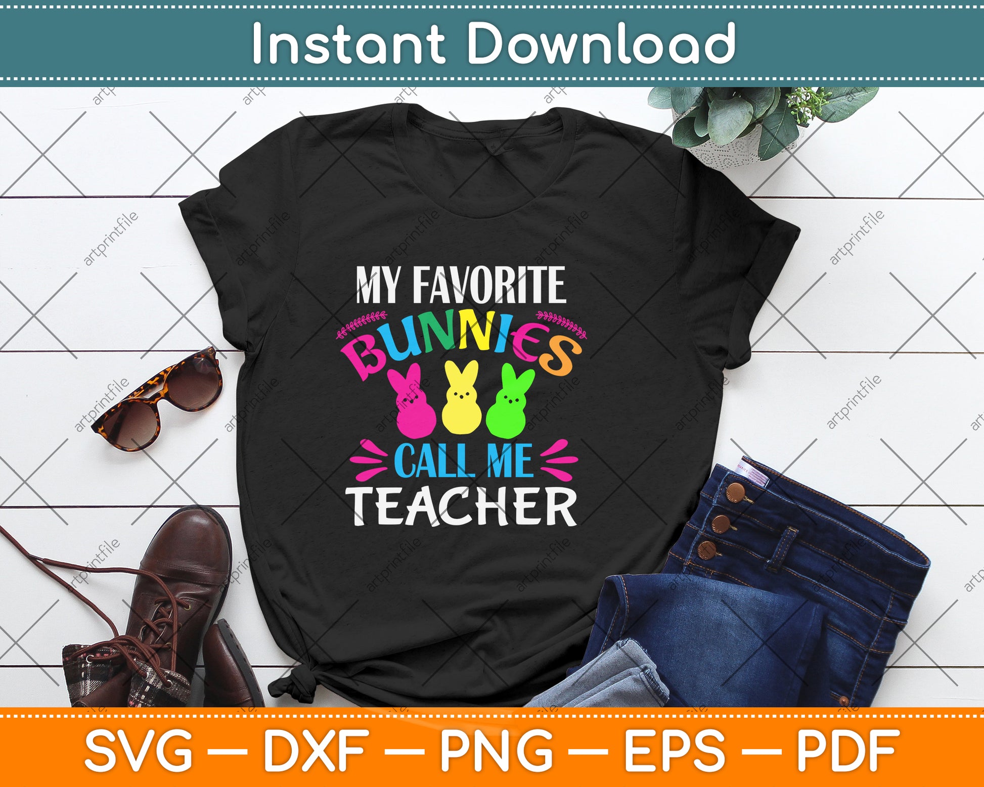 My Favorite Bunnies Call Me Teacher Happy Easter Day Svg Png Dxf Digital Cutting File