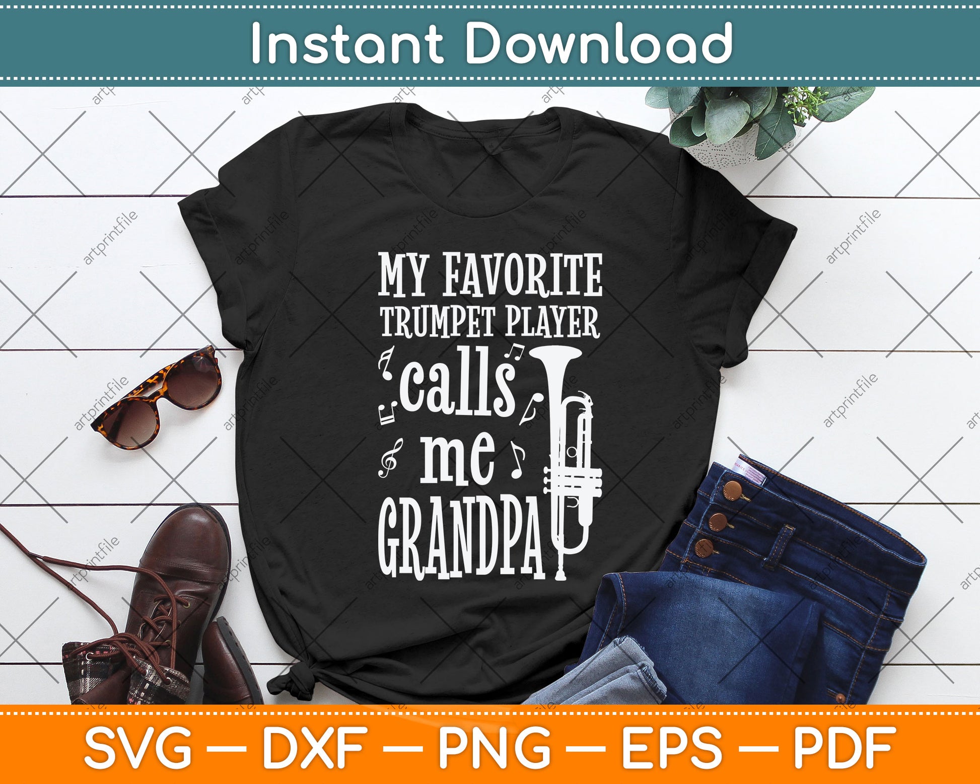 My Favorite Trumpet Player Calls Me Grandpa Svg Png Dxf Digital Cutting File