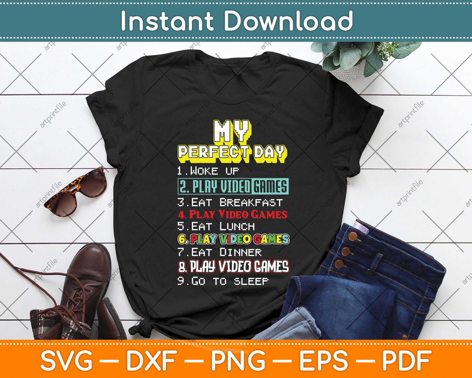 My Perfect Day Play Video Games - Gamer Svg Png Dxf Digital Cutting File