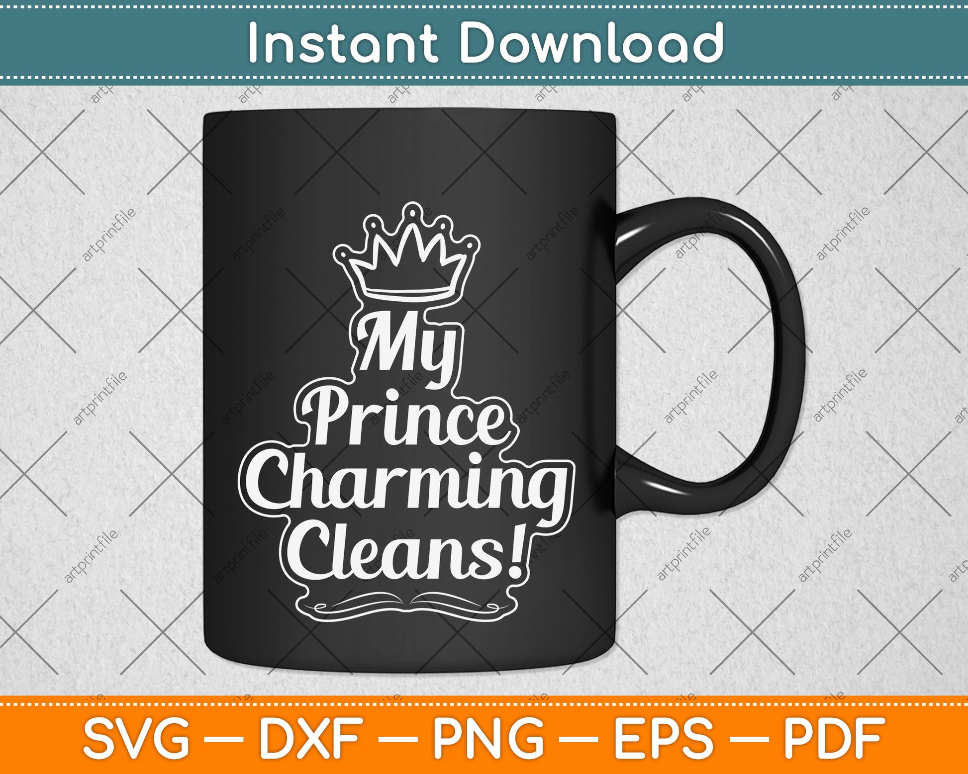 My Prince Charming Cleans Retro Housekeeper Svg Png Dxf Digital Cutting File