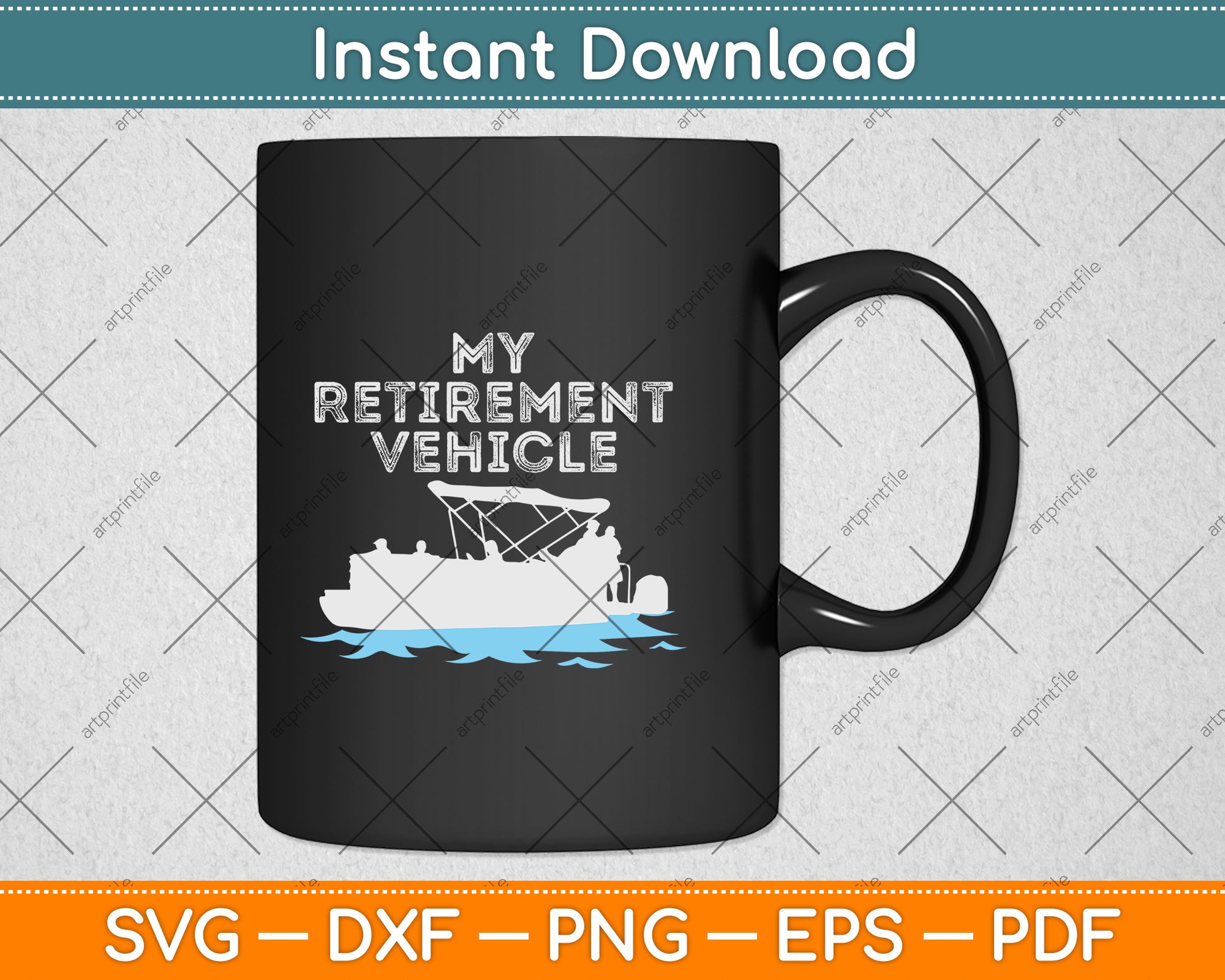 My Retirement Vehicle Funny Boating Svg Png Dxf Digital Cutting File