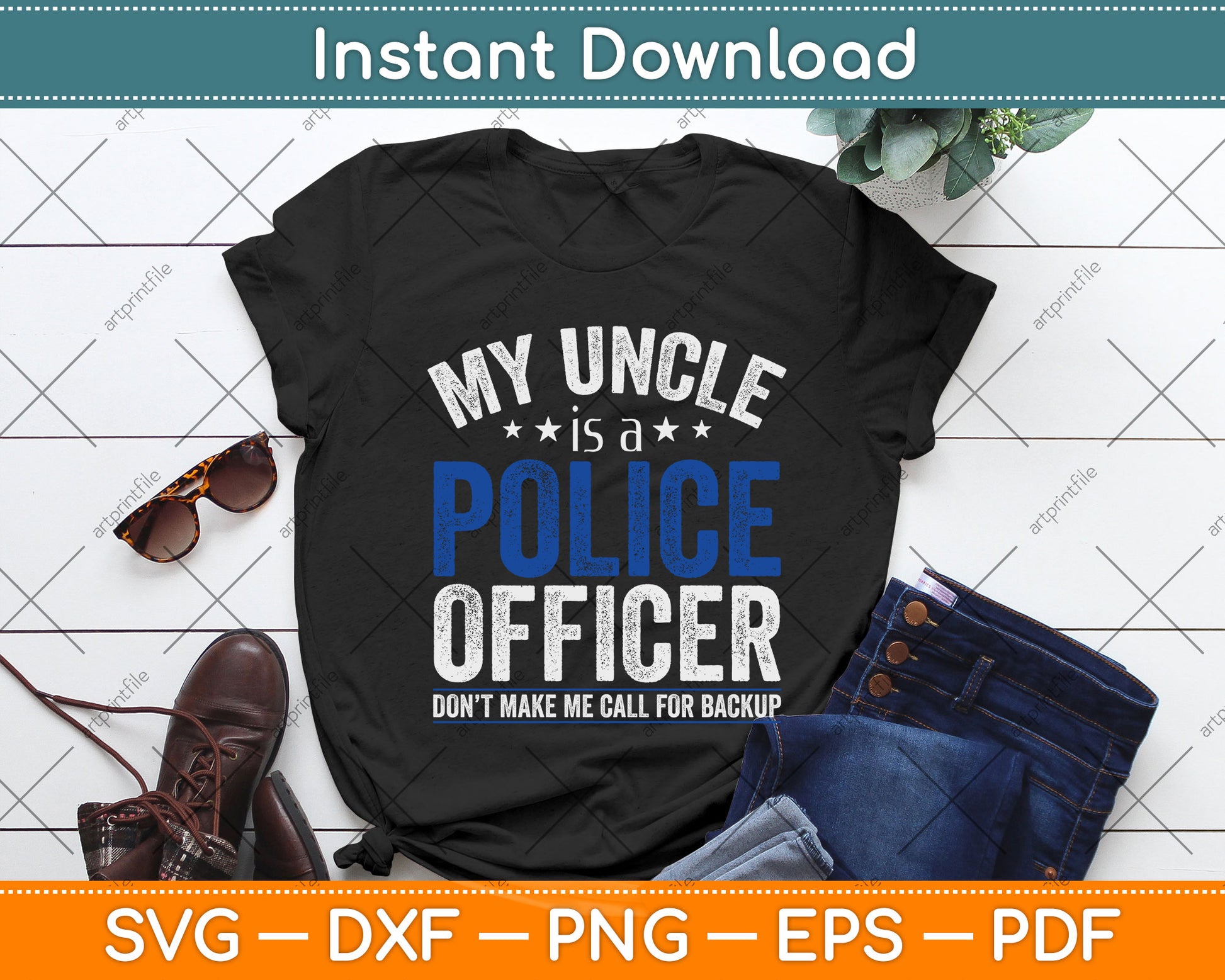 My Uncle is a Police Officer - Funny Svg Png Dxf Digital Cutting File
