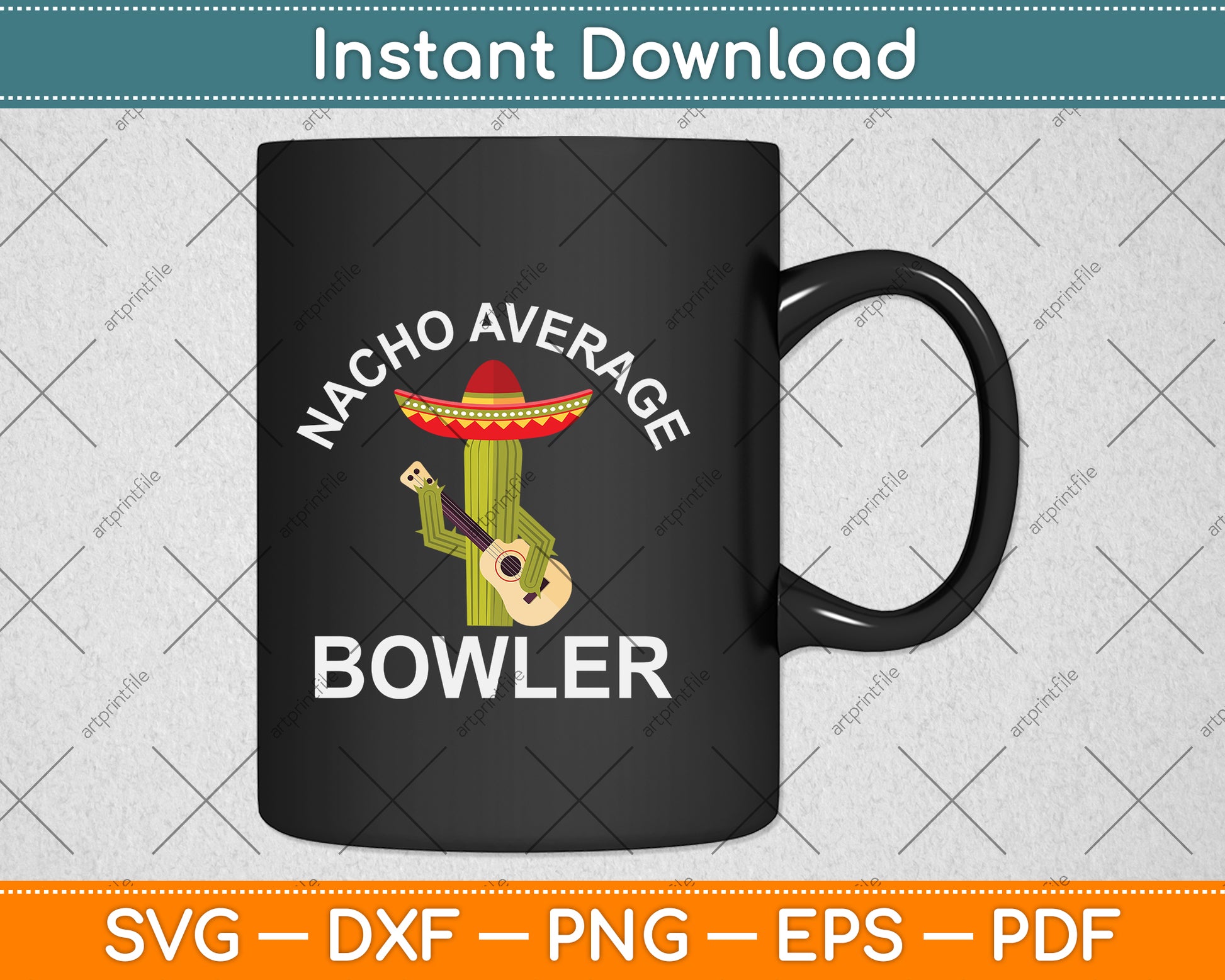 Nacho Average Funny Bowling Svg Png Dxf Digital Cutting File