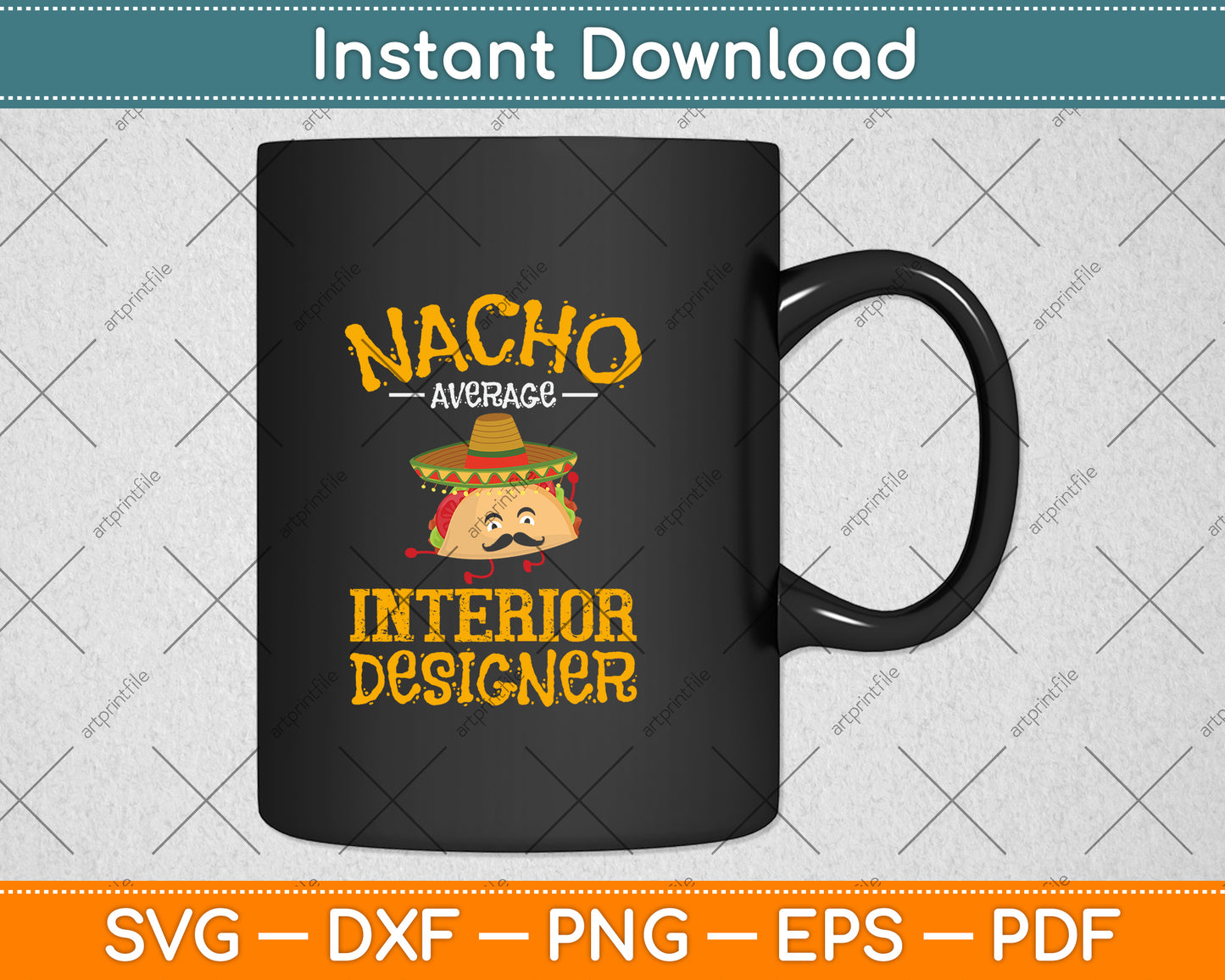 Nacho Average Interior Designer Svg Png Dxf Digital Cutting File