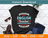 Never Mess With An English Teacher Svg Png Dxf Digital Cutting File